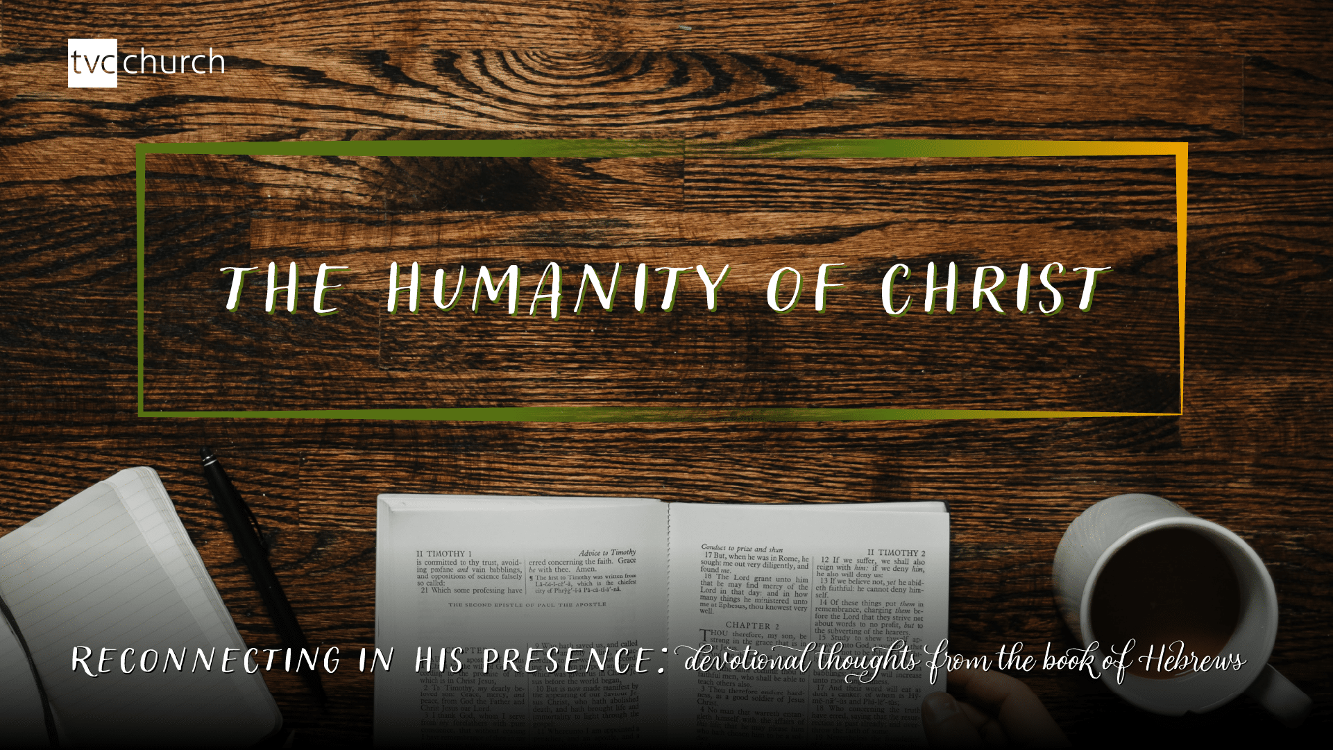 The Humanity of Christ