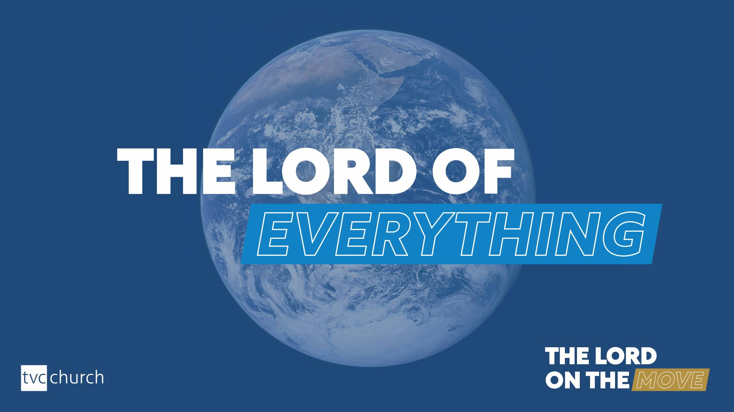 The Lord of Everything