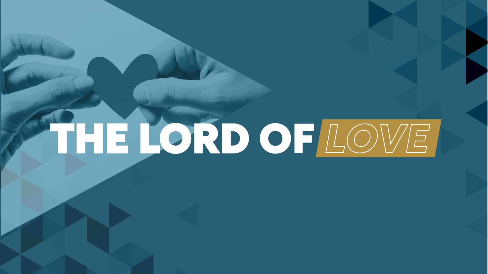 The Lord of Love