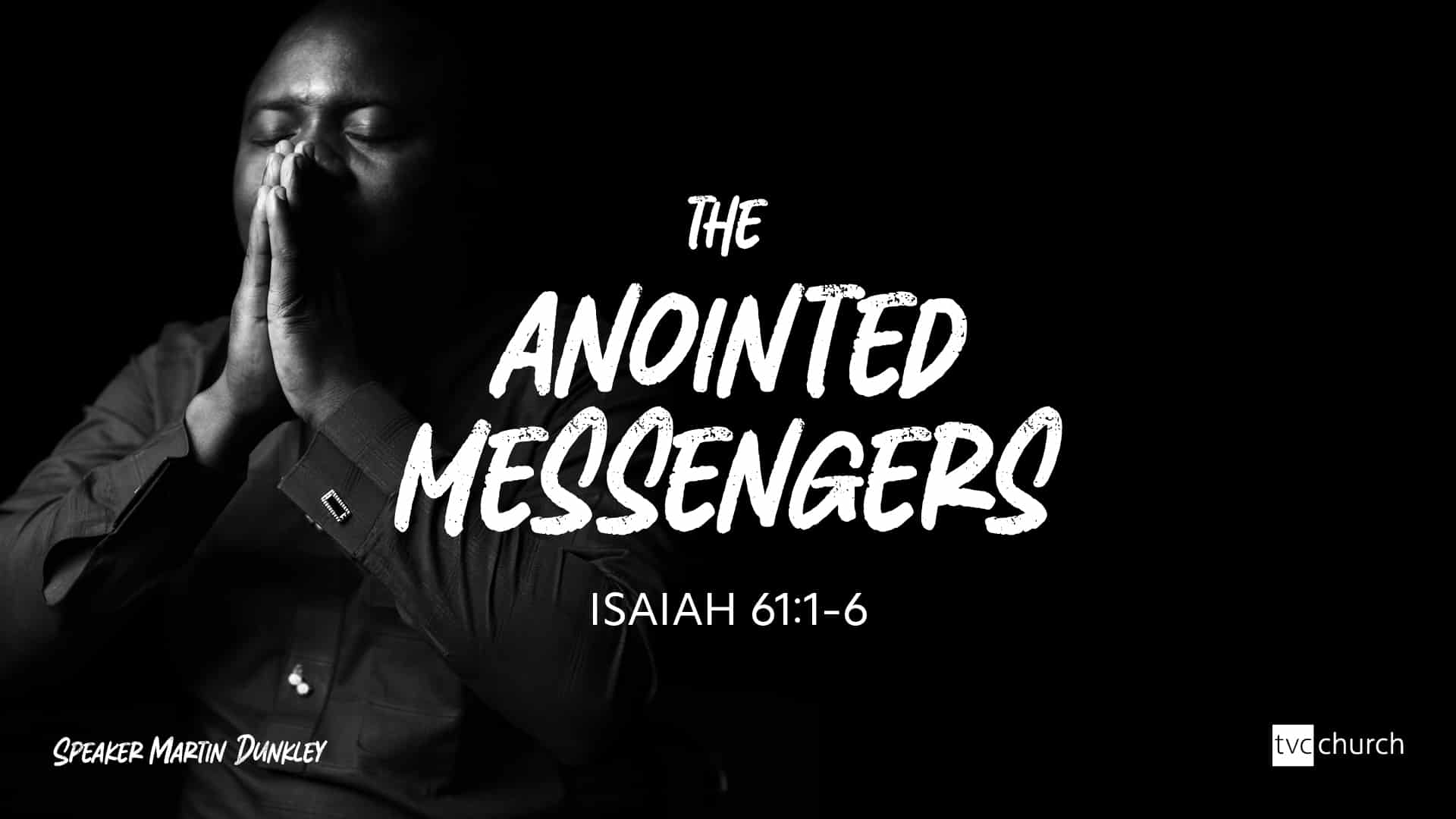 The Anointed Messengers