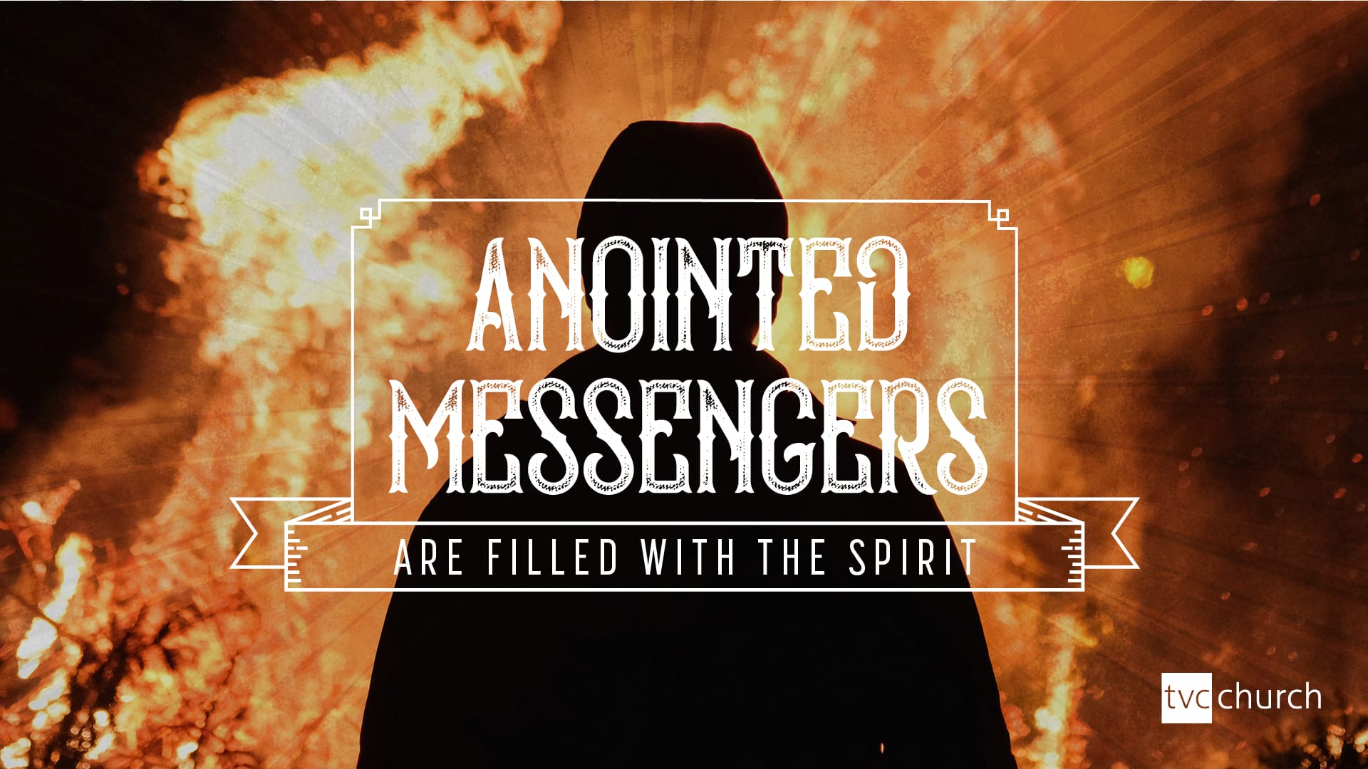 Anointed Messengers…are filled with the Spirit