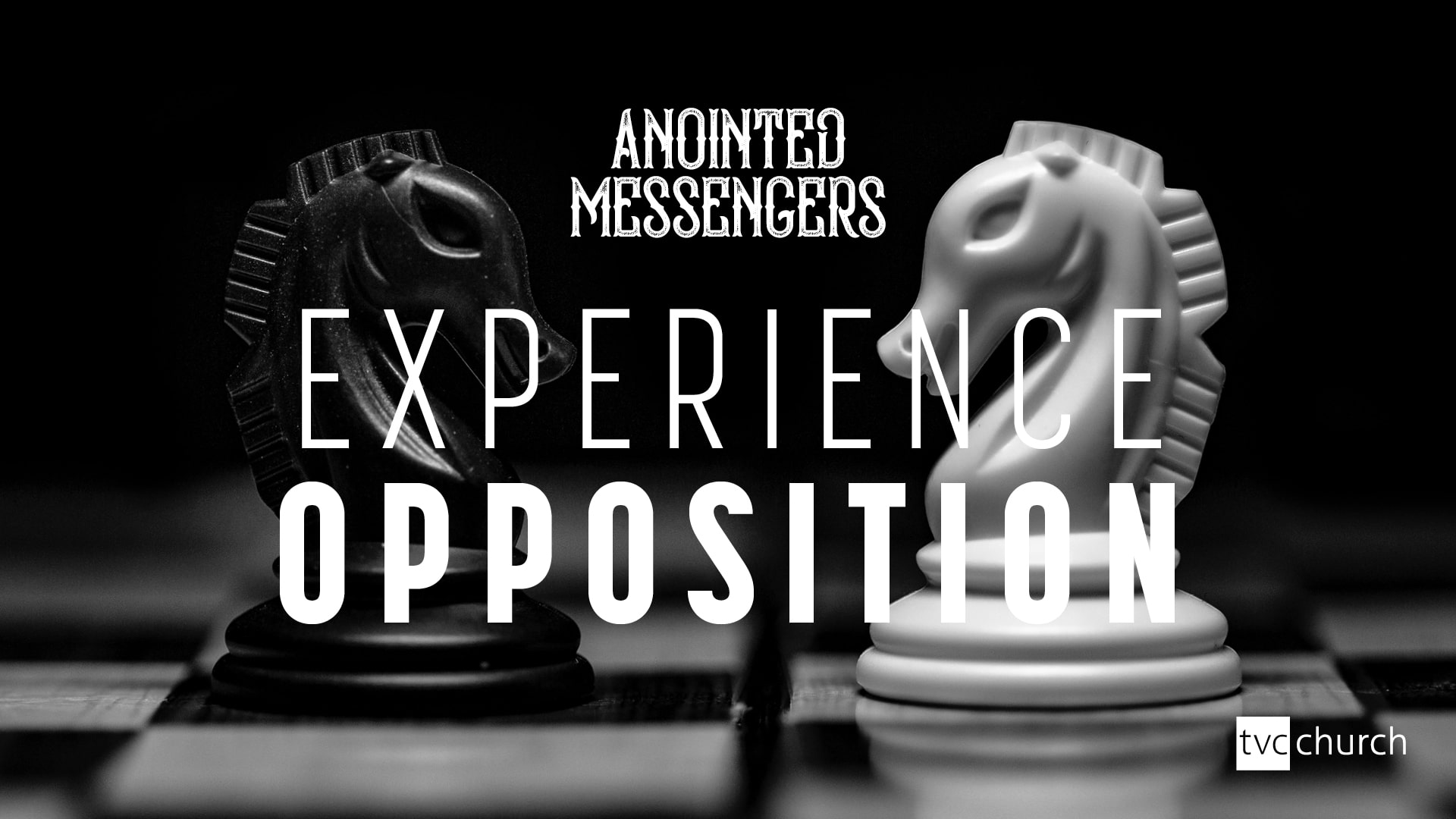 Anointed Messengers…Experience Opposition