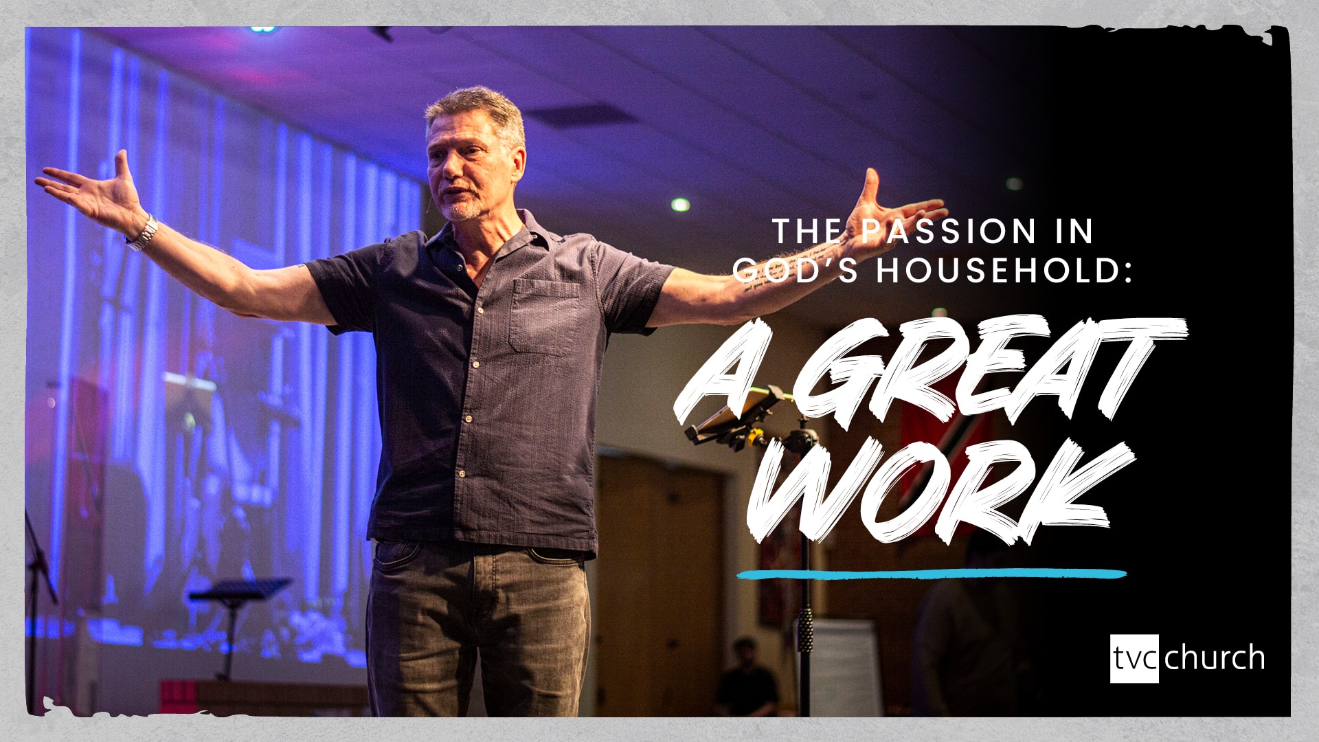 The Passion in God’s Household: A Great Work