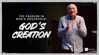 The Passion in God’s Household: High Regard for God’s Creation