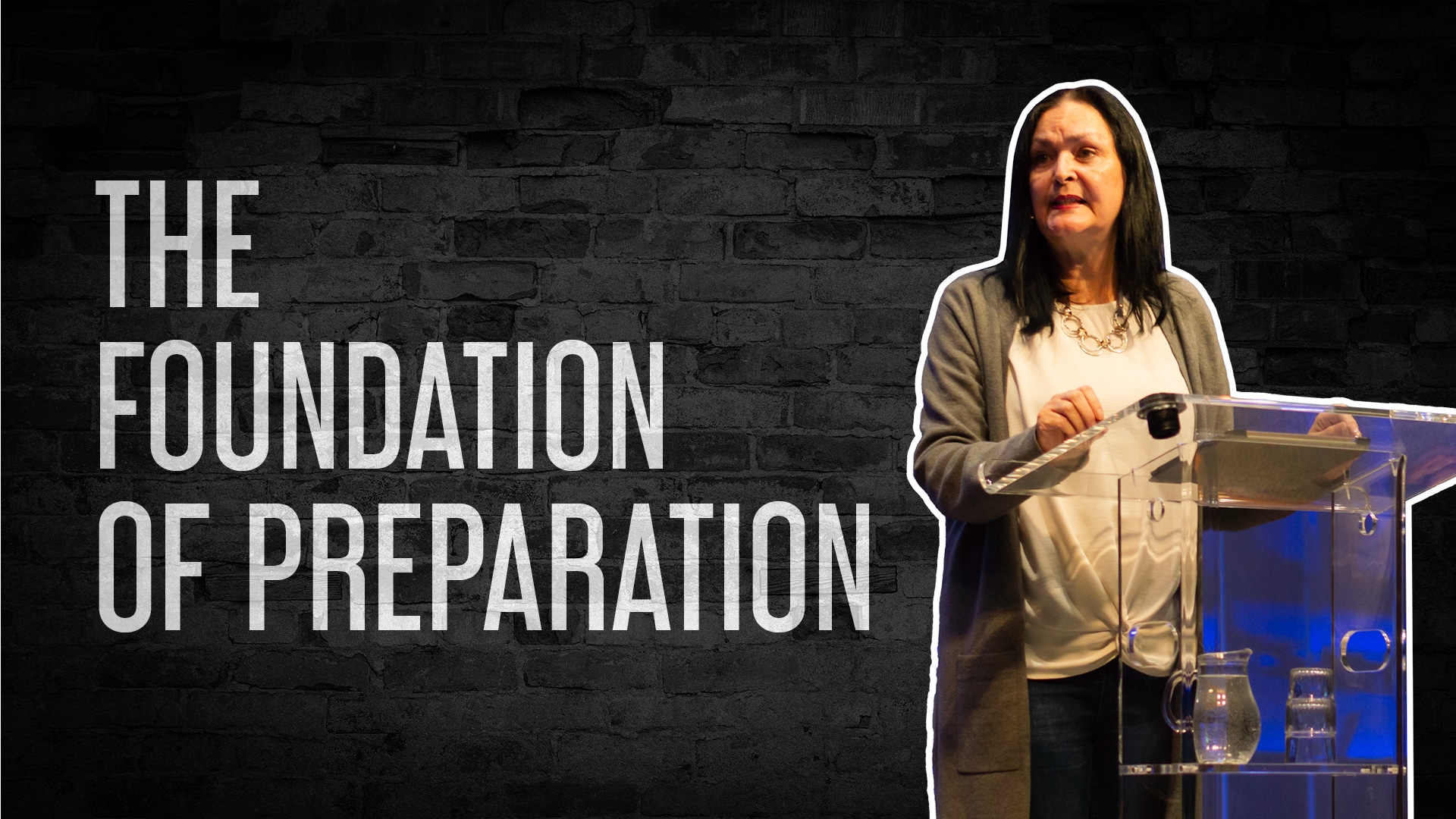 The Foundation of Preparation