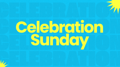 Celebration Sunday II TVC Church